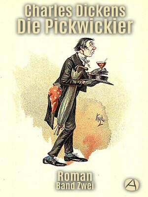 cover image of Die Pickwickier. Band Zwei